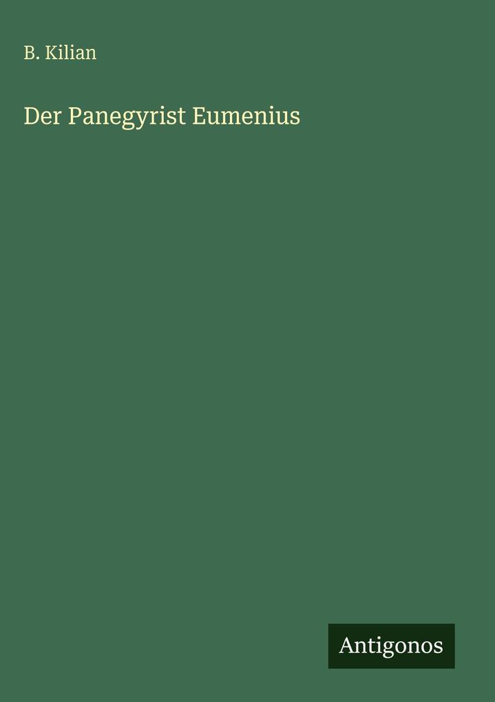 Der Panegyrist Eumenius