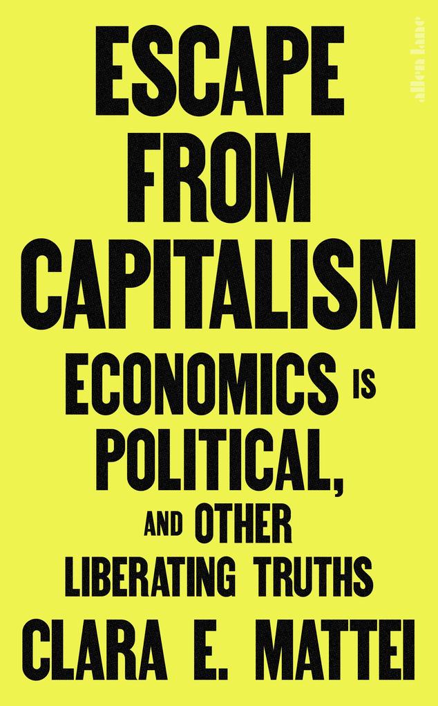 Penguin Books Ltd Escape From Capitalism