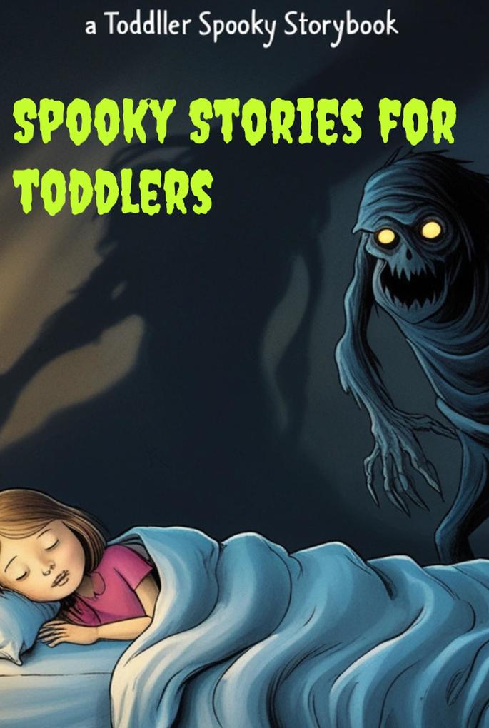 Spooky Stories For Toddlers