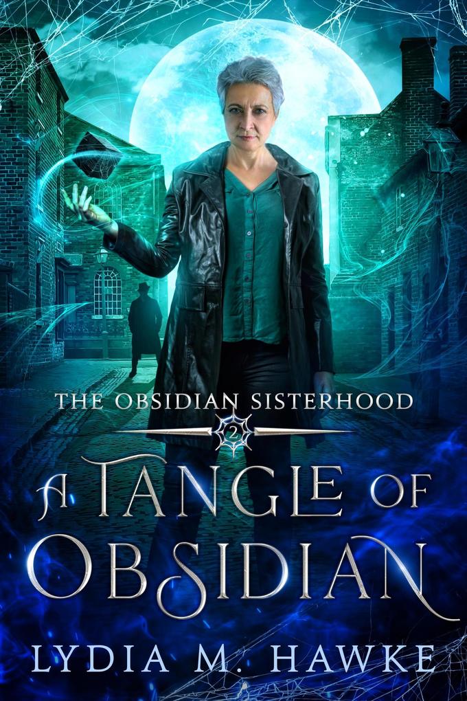 A Tangle of Obsidian (The Obsidian Sisterhood #2)