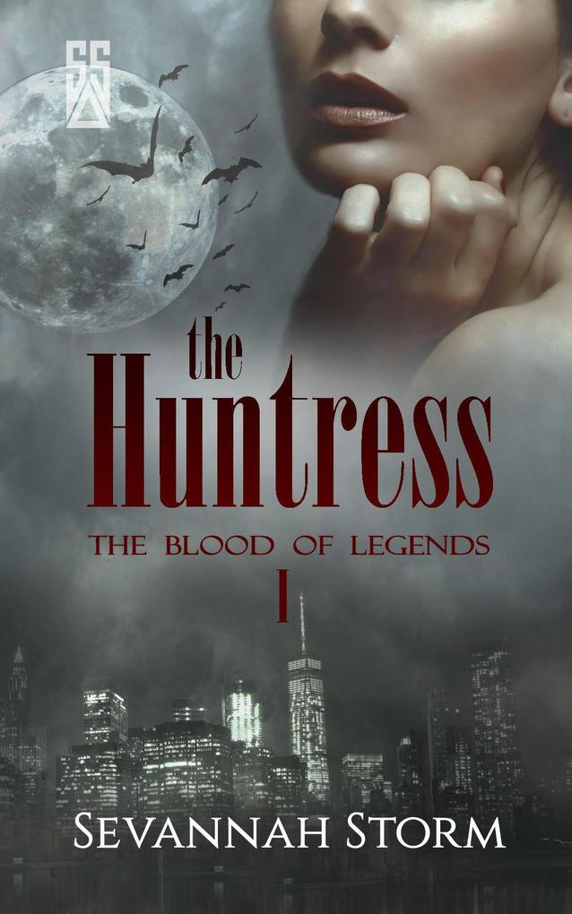 The Huntress (The Blood of Legends #1)