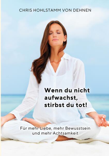 Wenn du nicht aufwachst stirbst du tot!