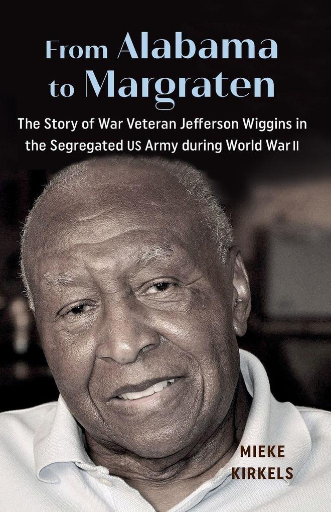 From Alabama to Margraten