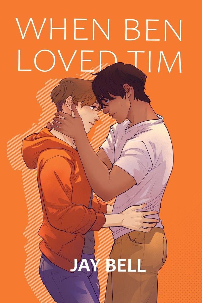 When Ben Loved Tim