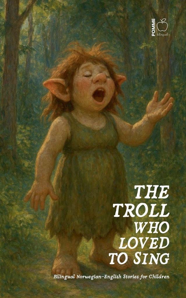 The Troll Who Loved to Sing