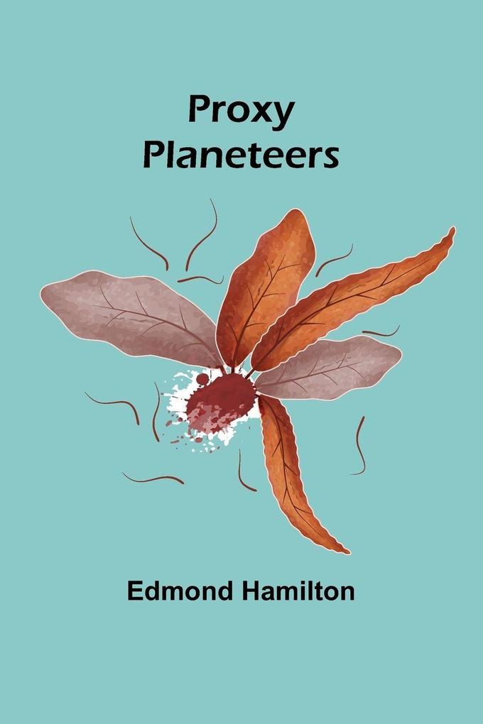 Proxy Planeteers