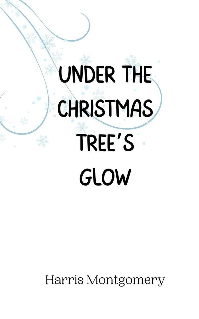 Under the Christmas Tree's Glow