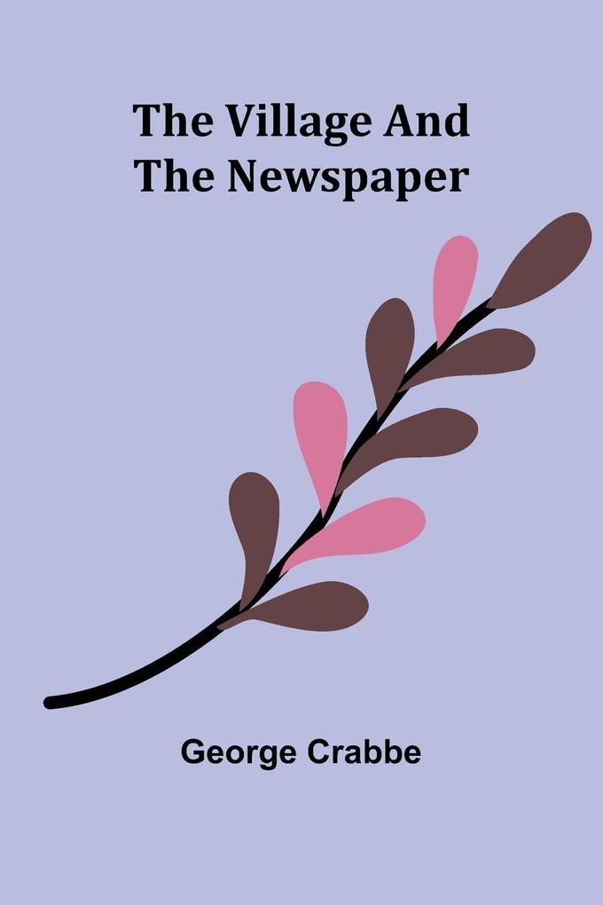 The Village and The Newspaper