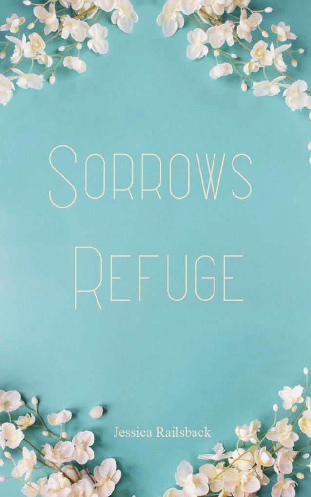 Sorrows Refuge