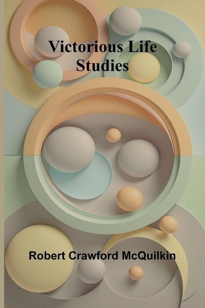Victorious life studies