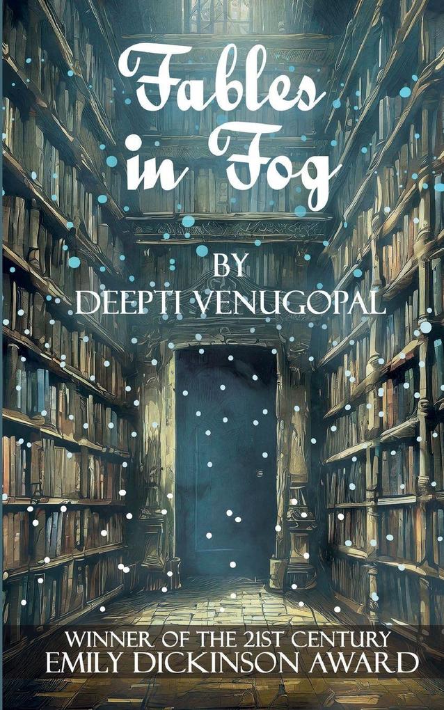 Fables in Fog Musings of a dreamweaver