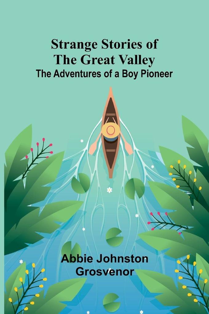 Strange Stories of the Great Valley