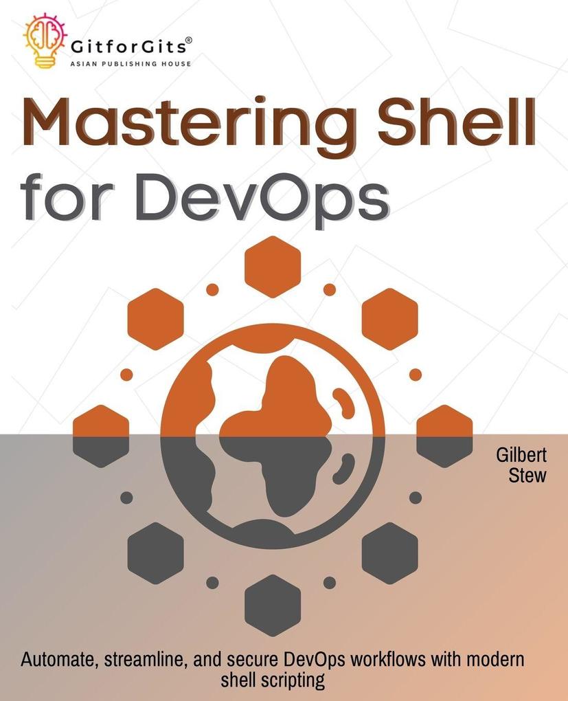 Mastering Shell for DevOps