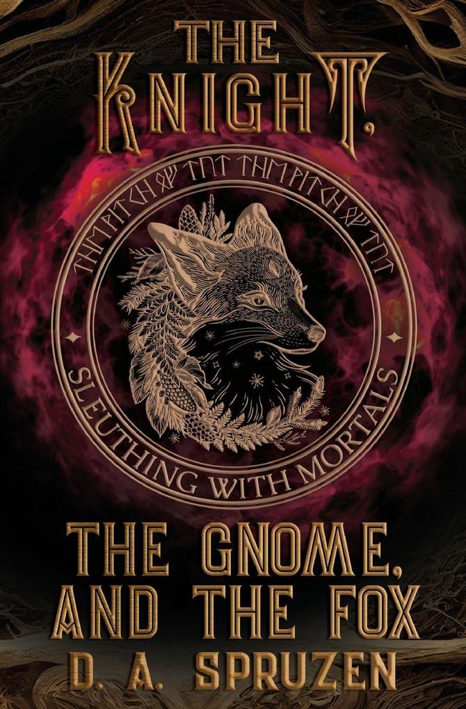 The Knight the Gnome and the Fox