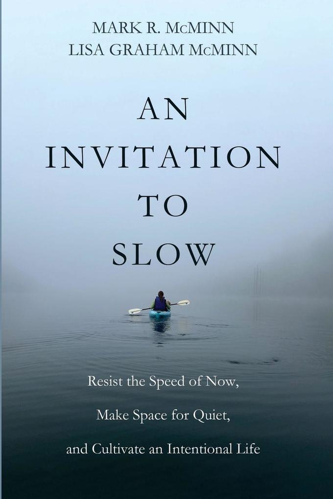 An Invitation to Slow