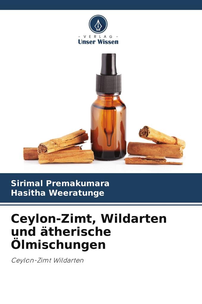 Ceylon-Zimt Wildarten und ätherische Ölmischungen