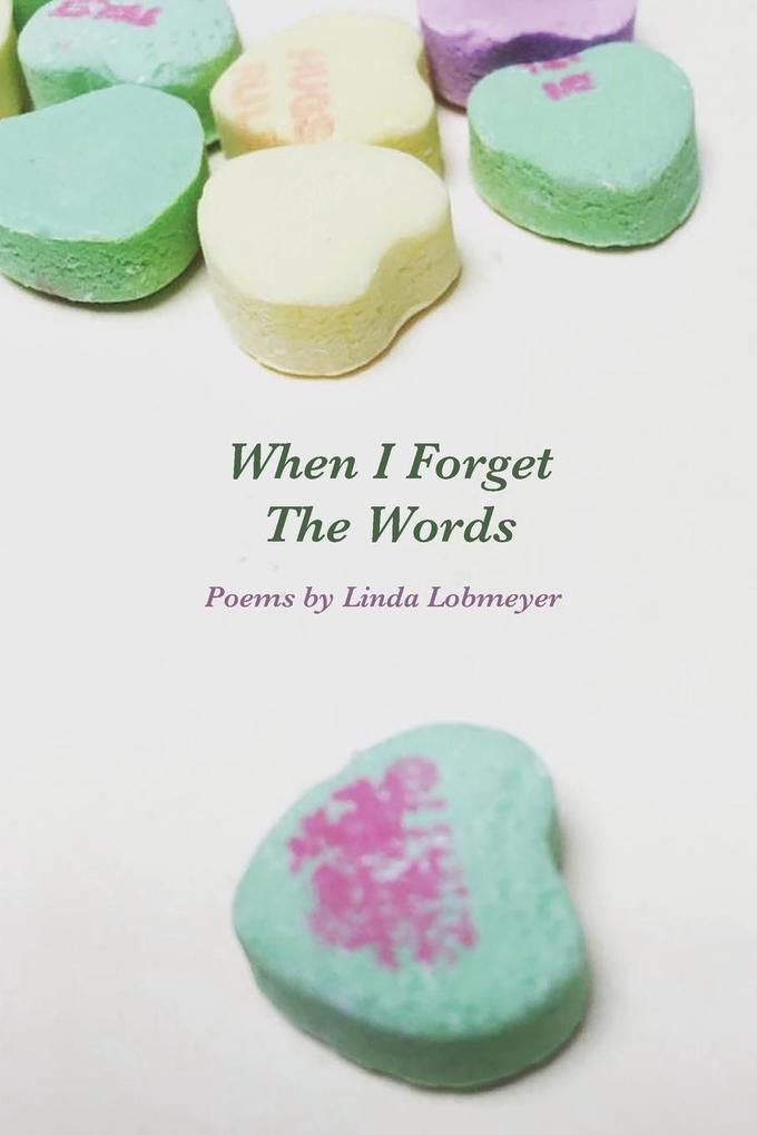 When I Forget The Words