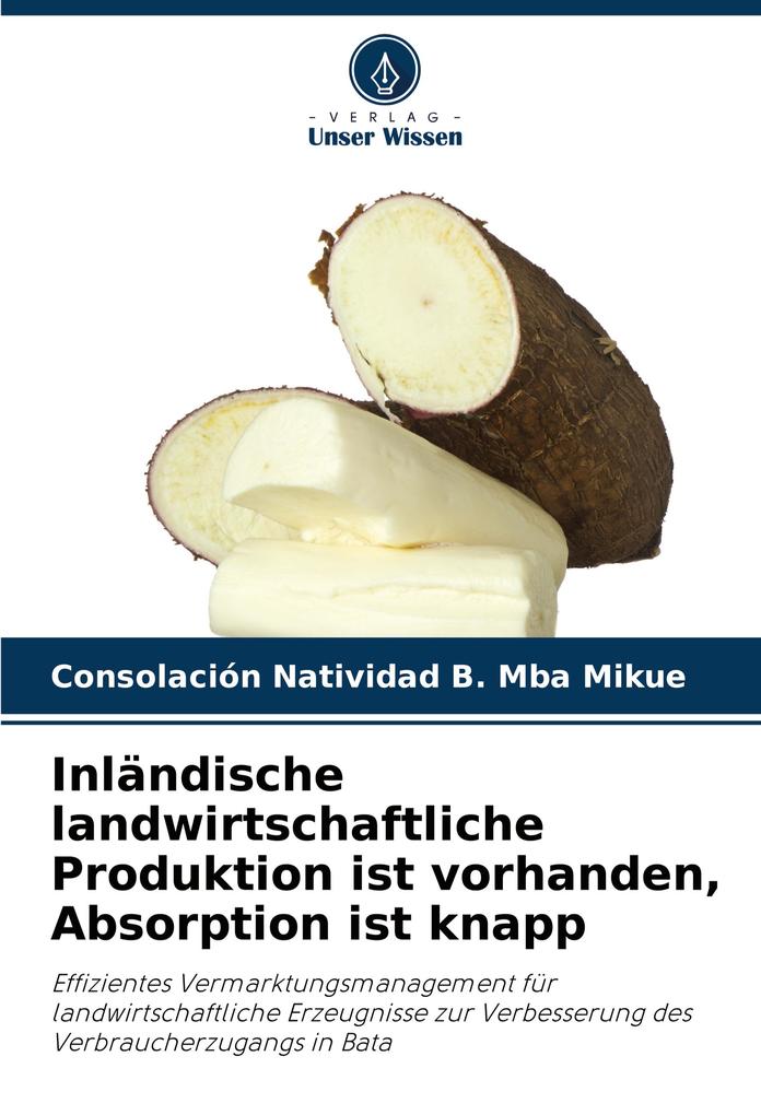 Inländische landwirtschaftliche Produktion ist vorhanden Absorption ist knapp
