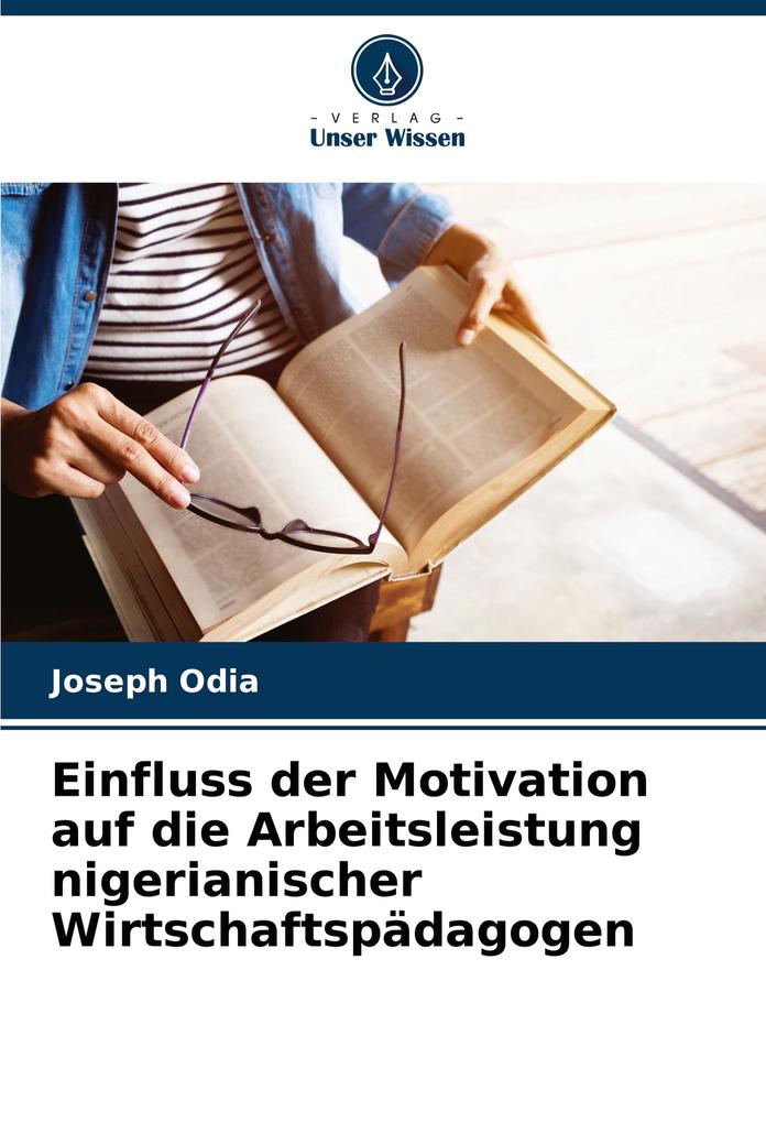 Einfluss der Motivation auf die Arbeitsleistung nigerianischer Wirtschaftspädagogen