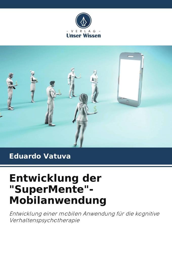 Entwicklung der 'SuperMente'-Mobilanwendung