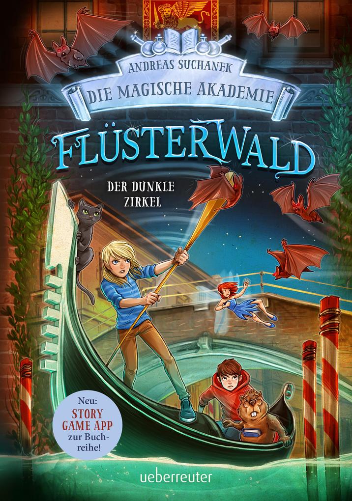 Flüsterwald - Die magische Akademie. Der dunkle Zirkel (Flüsterwald Bd. III-2)