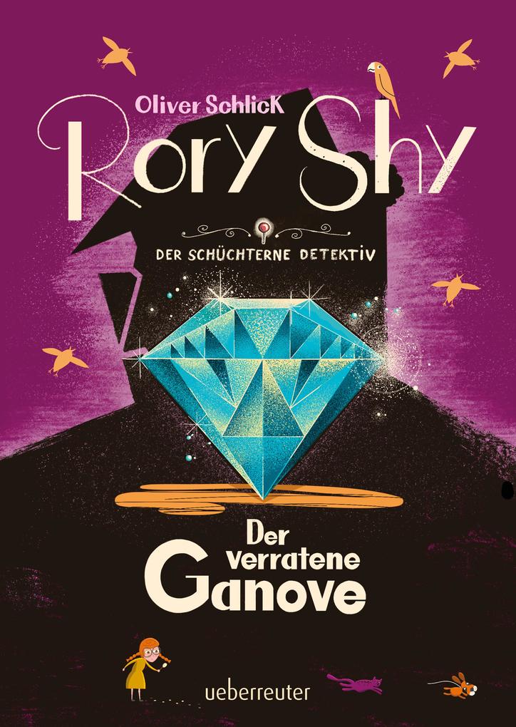 Rory Shy der schüchterne Detektiv - Der verratene Ganove (Rory Shy der schüchterne Detektiv Bd. 7)