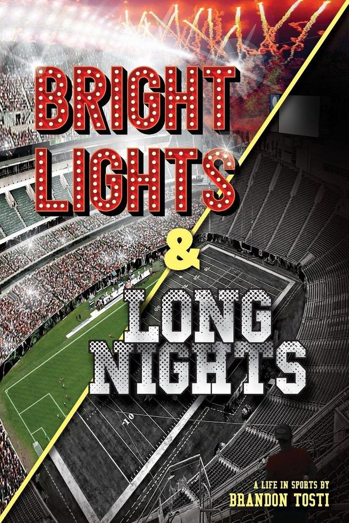 Bright Lights & Long Nights