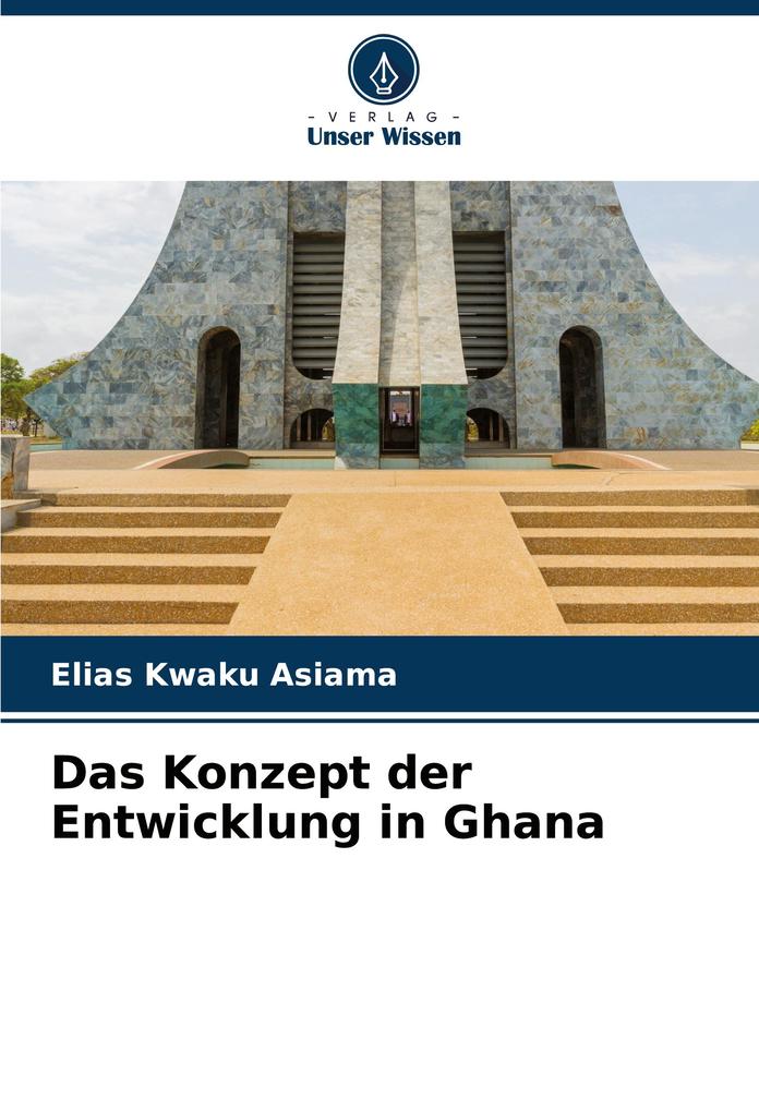 Das Konzept der Entwicklung in Ghana