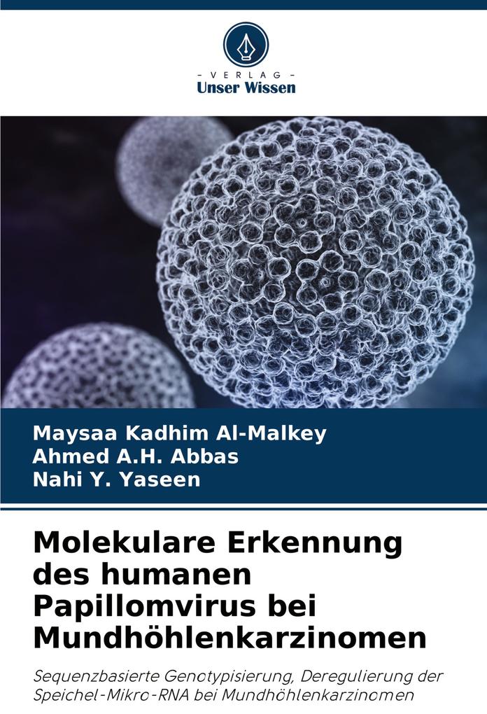 Molekulare Erkennung des humanen Papillomvirus bei Mundhöhlenkarzinomen