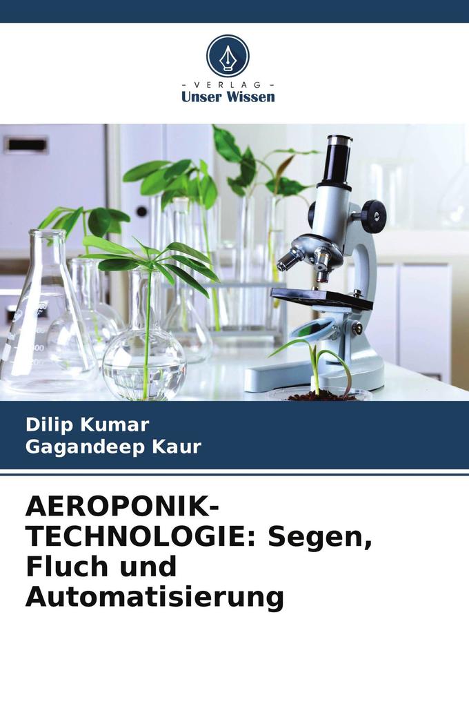 AEROPONIK-TECHNOLOGIE: Segen Fluch und Automatisierung