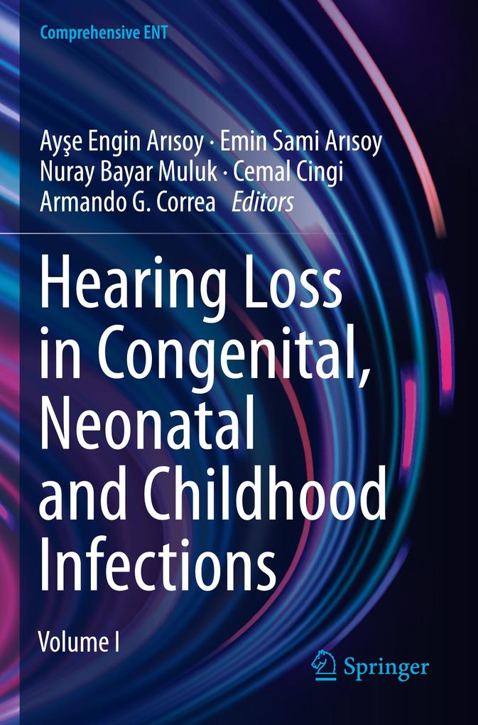 Hearing Loss in Congenital Neonatal and Childhood Infections