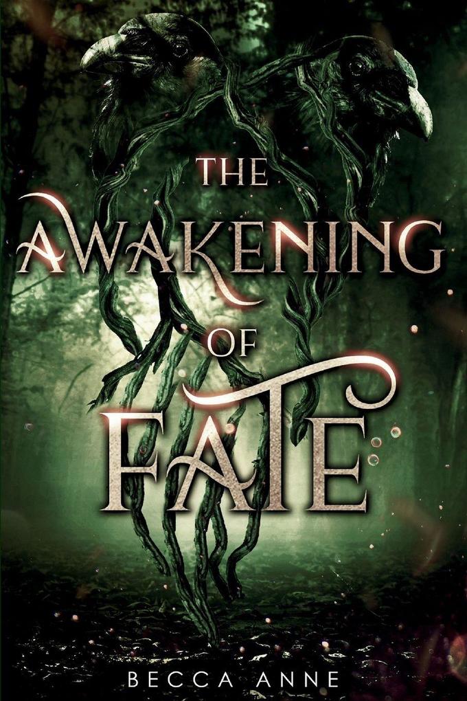 The Awakening of Fate