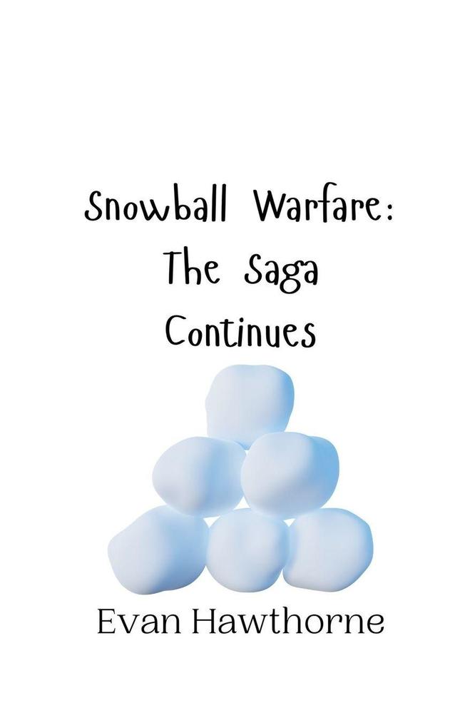 Snowball Warfare