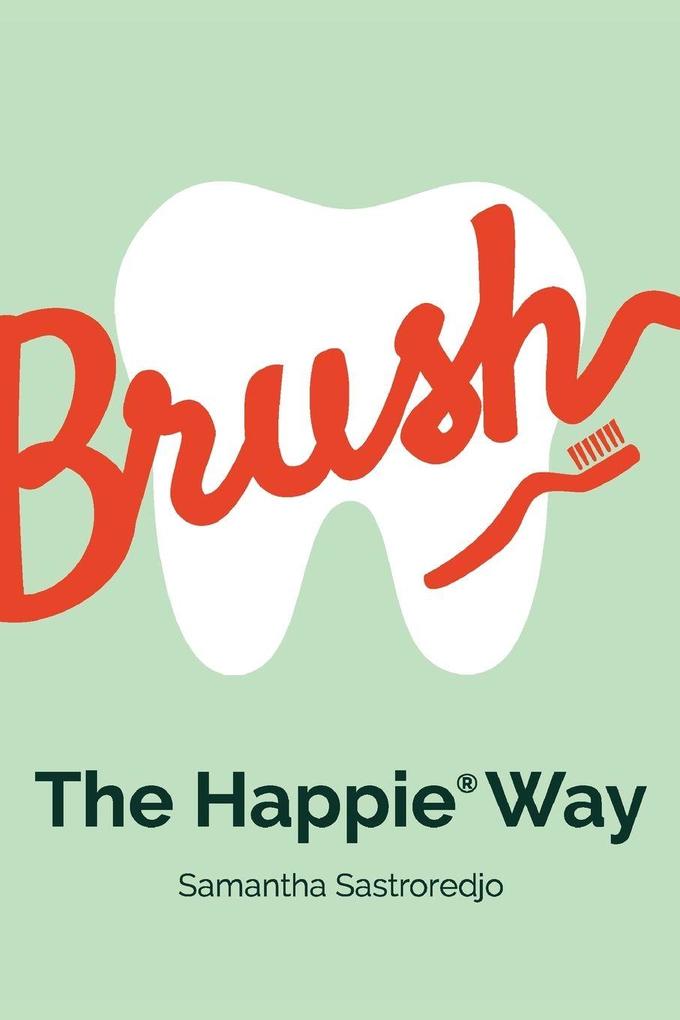 Brush The Happie® Way
