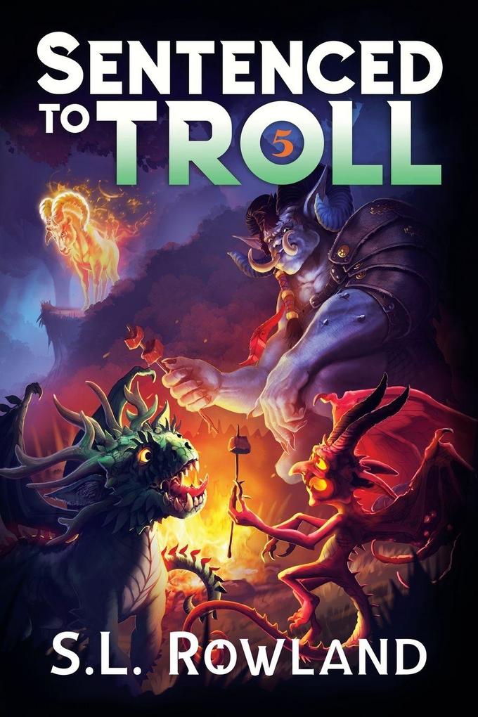 Sentenced to Troll 5