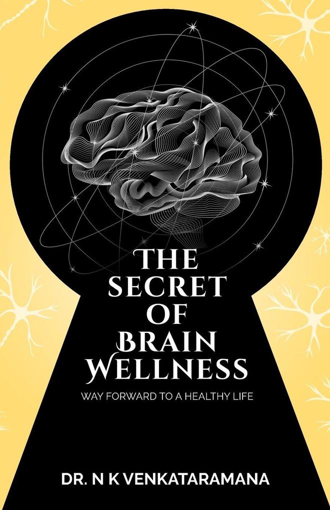 The Secret of Brain Wellness