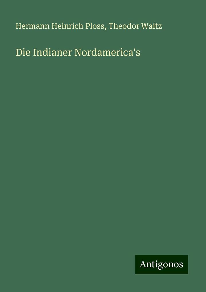 Die Indianer Nordamerica's