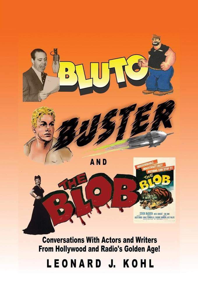 Bluto Buster and The Blob