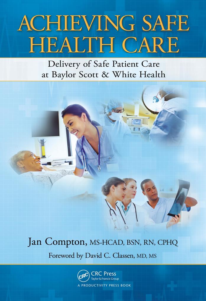 Achieving Safe Health Care