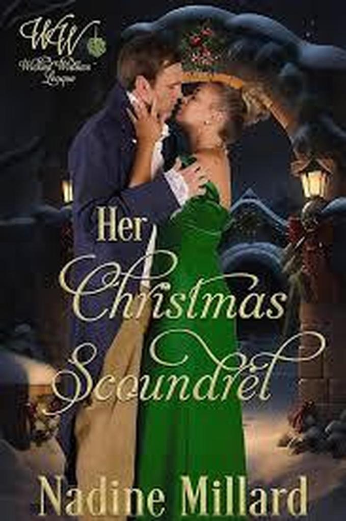Her Christmas Scoundrel (Wicked Widows' League #22)