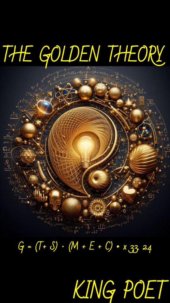 The Golden Theory