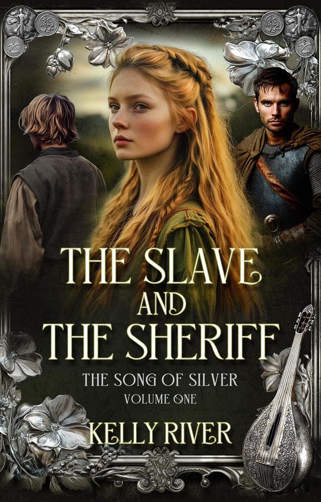 The Slave and the Sheriff (The Book of Roses #7)