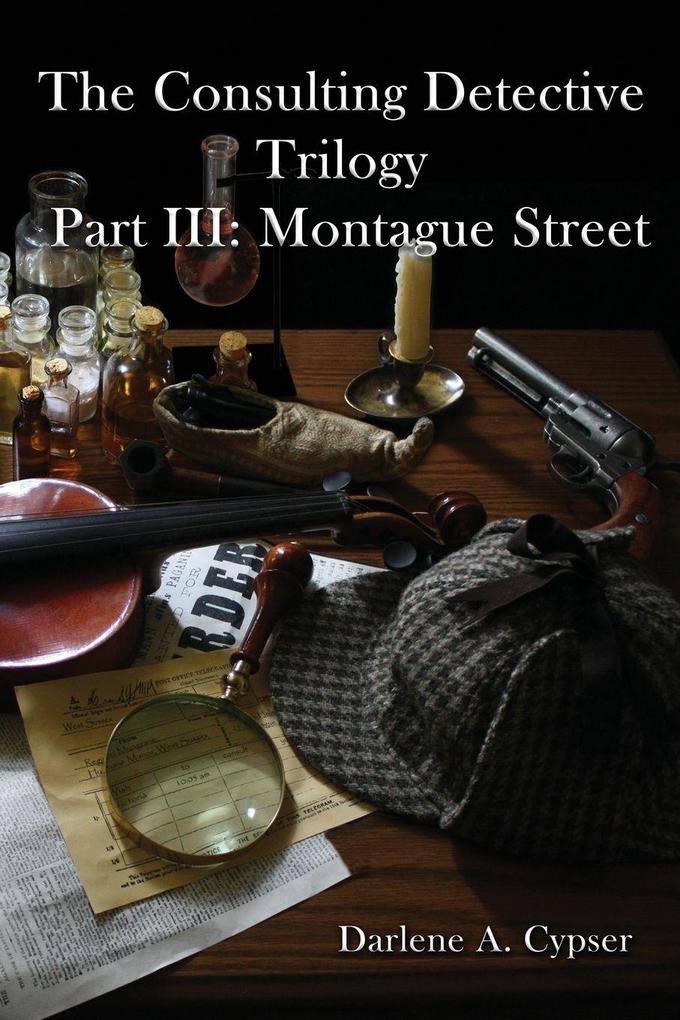 The Consulting Detective Trilogy Part III
