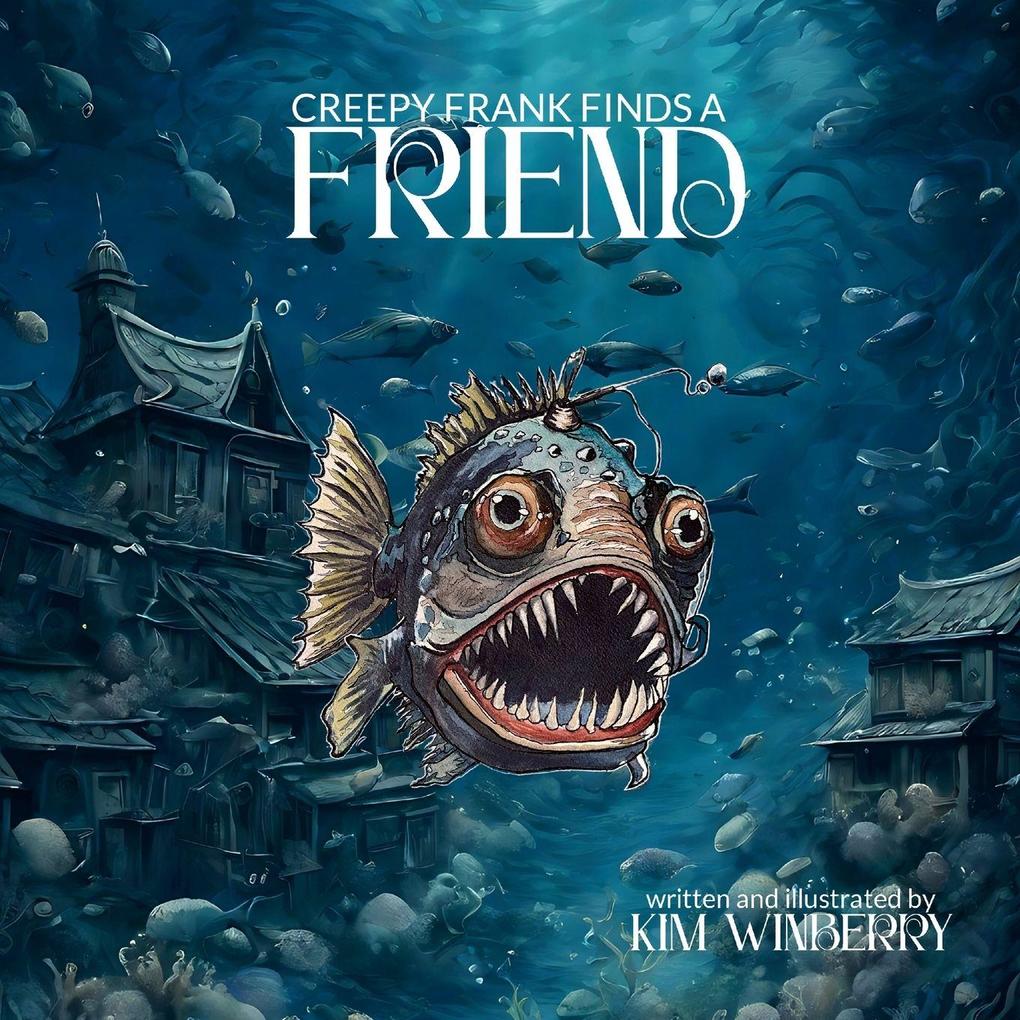 Creepy Frank Finds a Friend