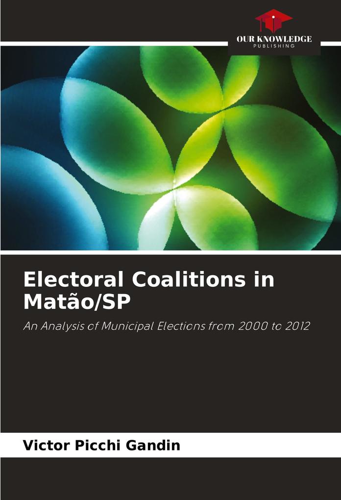 Electoral Coalitions in Matão/SP