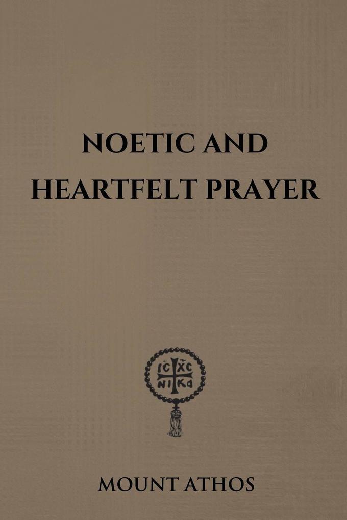 Noetic and Heartfelt Prayer