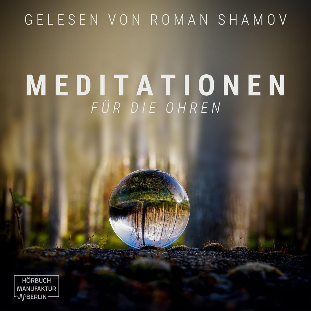 Meditationen für die Ohren