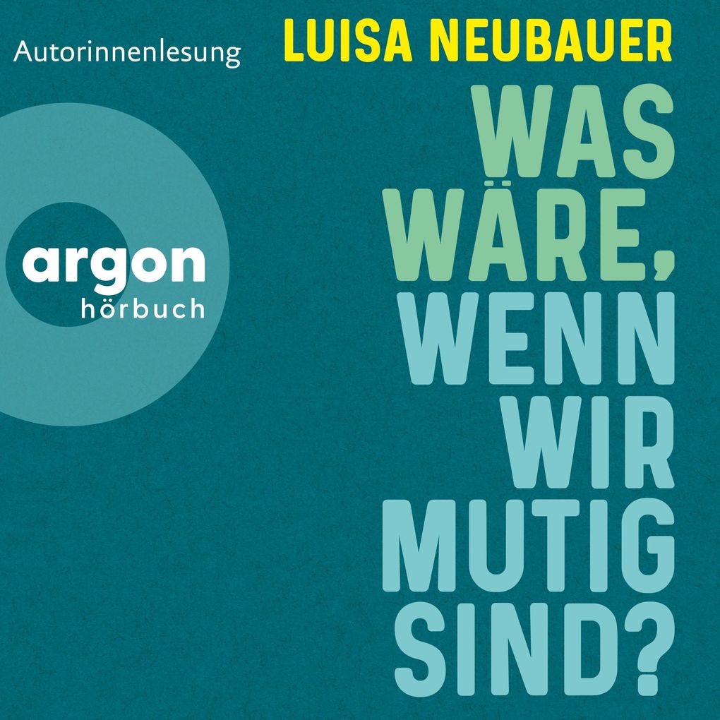 Was wäre wenn wir mutig sind?