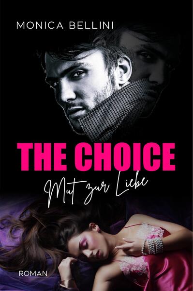 The Choice: Mut zur Liebe