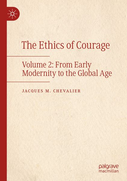 The Ethics of Courage